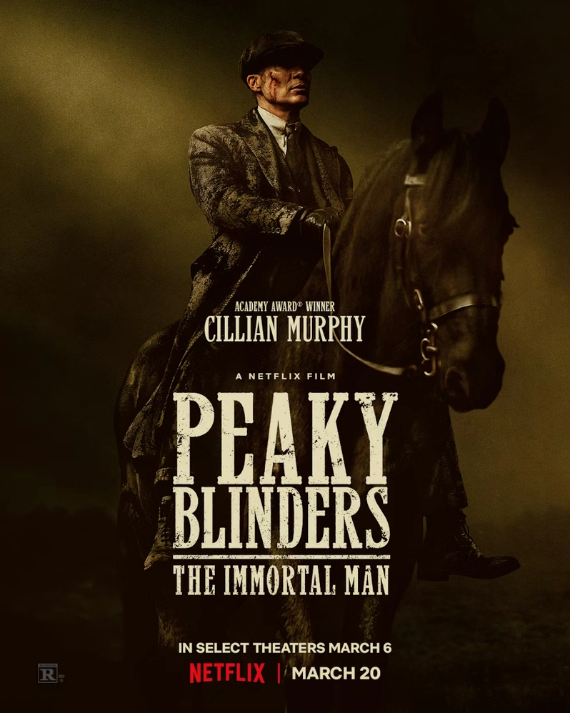 پوستر فیلم Peaky Blinders: The Immortal Man با اعلام تاریخ اکران ۶ مارس ۲۰۲۶ و پخش نتفلیکس ۲۰ مارس ۲۰۲۶